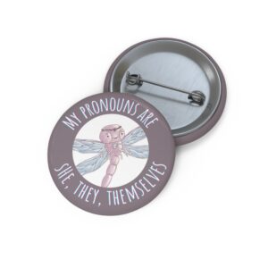 Dragonfly Pronoun Pin Button | She, They, Themselves | Gender Rainbow
